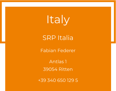 Italy  SRP Italia Fabian Federer  Antlas 1 39054 Ritten  +39 340 650 129 5